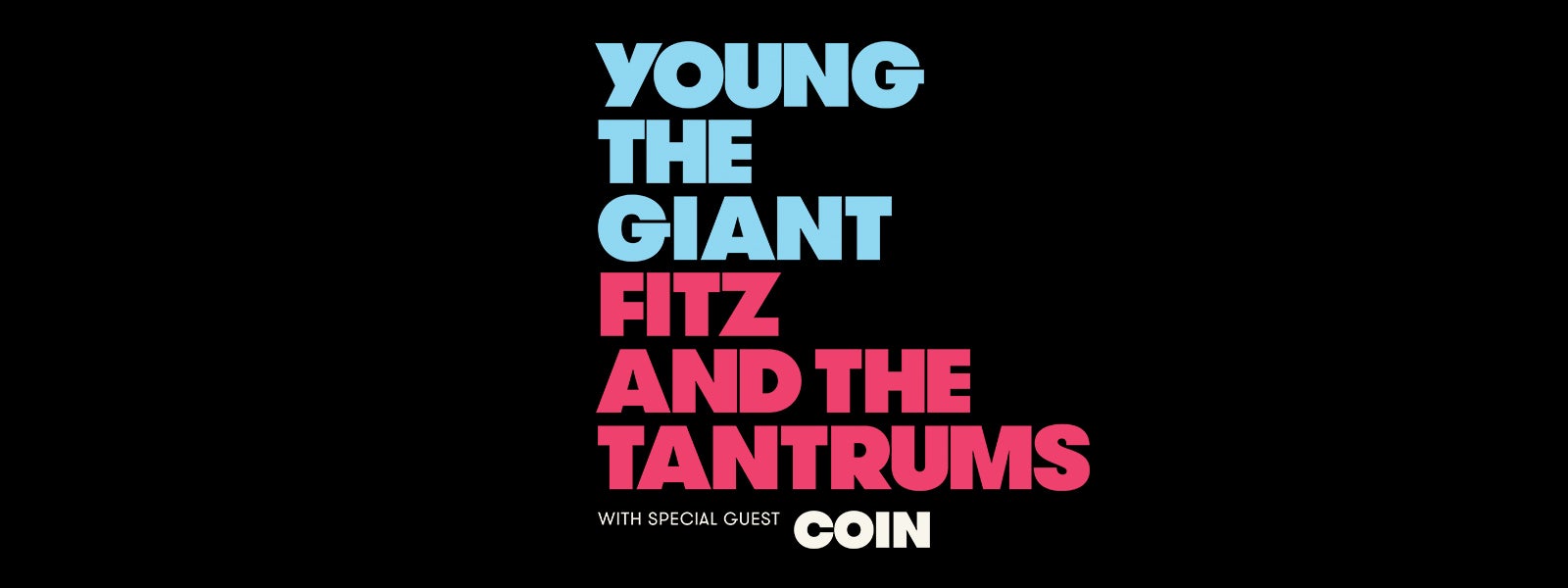 Young The Giant & Fitz and The Tantrums